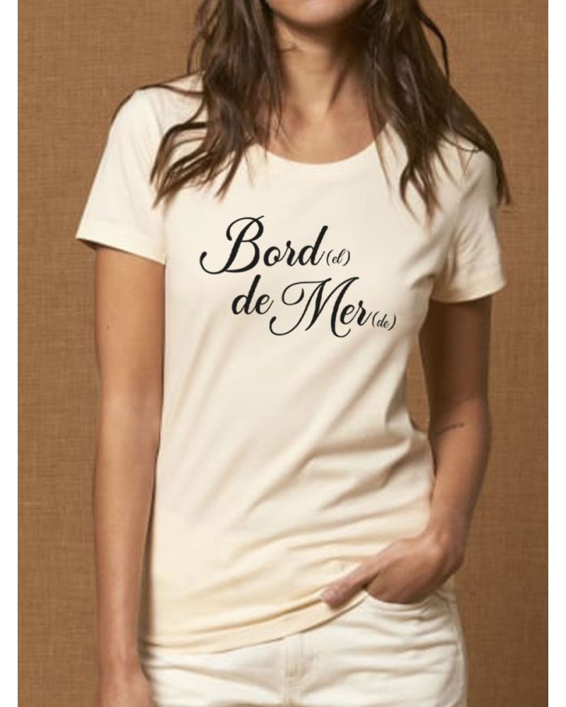 T-shirt femme "Bord(el) de Mer(de)"