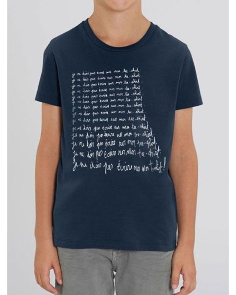 Tee shirt enfant "je ne dois pas ecrire sur mon tee shirt"